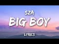 Big Boy SZA Lyrics