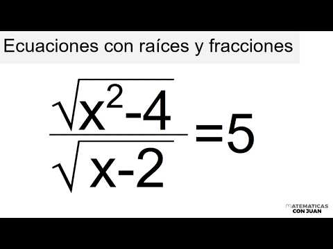 ECUACIONES CON RAÍCES Y FRACCIONES.
