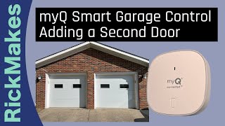 myQ Smart Garage Control Adding a Second Door