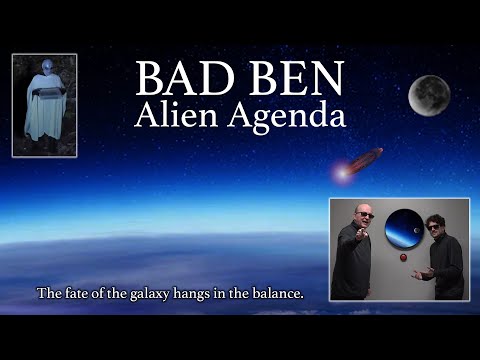 Bad Ben 12: Alien Agenda Trailer