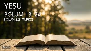 Miniaturka - Yeşu 13–24 | Bölüm 2/2 | Yorumsuz Türkçe Çeviri | Tam Metin Okunuşu
