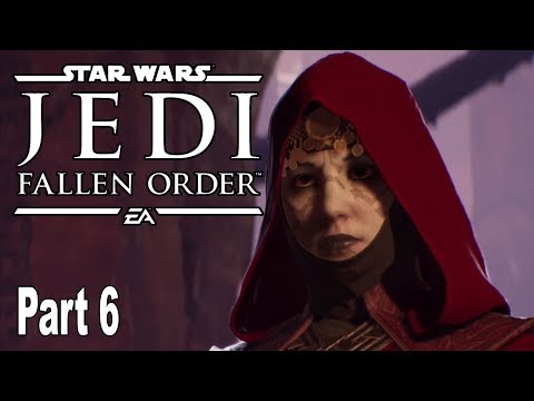 Star Wars Jedi Fallen Order - Gameplay Walkthrough Part 6 No Commentary [HD 1080P]