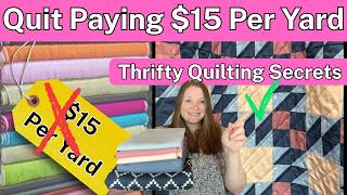 How I Quilt Beautifully on a Budget! My Thrifty Quilting Secrets