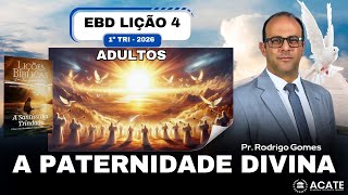 EBD Lição 4 (Adultos) - A Paternidade Divina - 1º Tri 2026