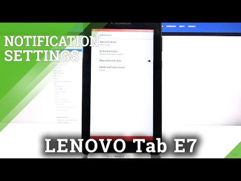 How to Manage Notifications in Lenovo Tab E7 - Enable/Disable Notification Alerts