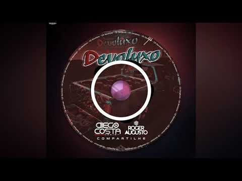 15-CD-DEVOLUXO_-_PISADINHA_-_DJROGER_AUGUSTO_E_DJDIEGO_COSTA_