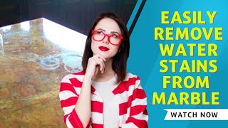 How To Remove Water Stains From Marble (Quick & Easy Home Remedy)
