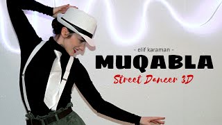 Dance on: Muqabla  Street Dancer 3D
