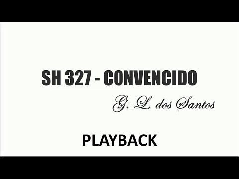 PLAYBACK SH 327 - CONVENCIDO   (SALMOS E HINOS)