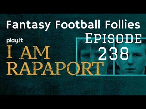 I Am Rapaport Stereo Podcast Episode 238 - Fantasy Football Follies