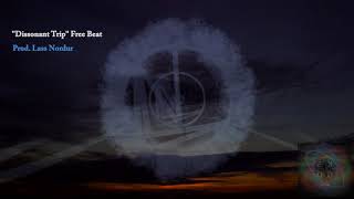 Free Rap/Trap Ambient Beat ''Dissonant Trip'' | Free Beats (Prod. Lass Nordur)