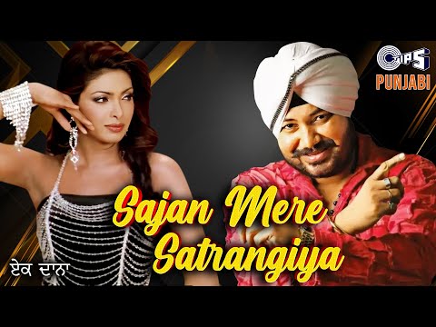 Sajan Mere Satrangiya | Priyanka Chopra | Daler Mehndi Hits Songs | Punjabi Hits #trendingsong