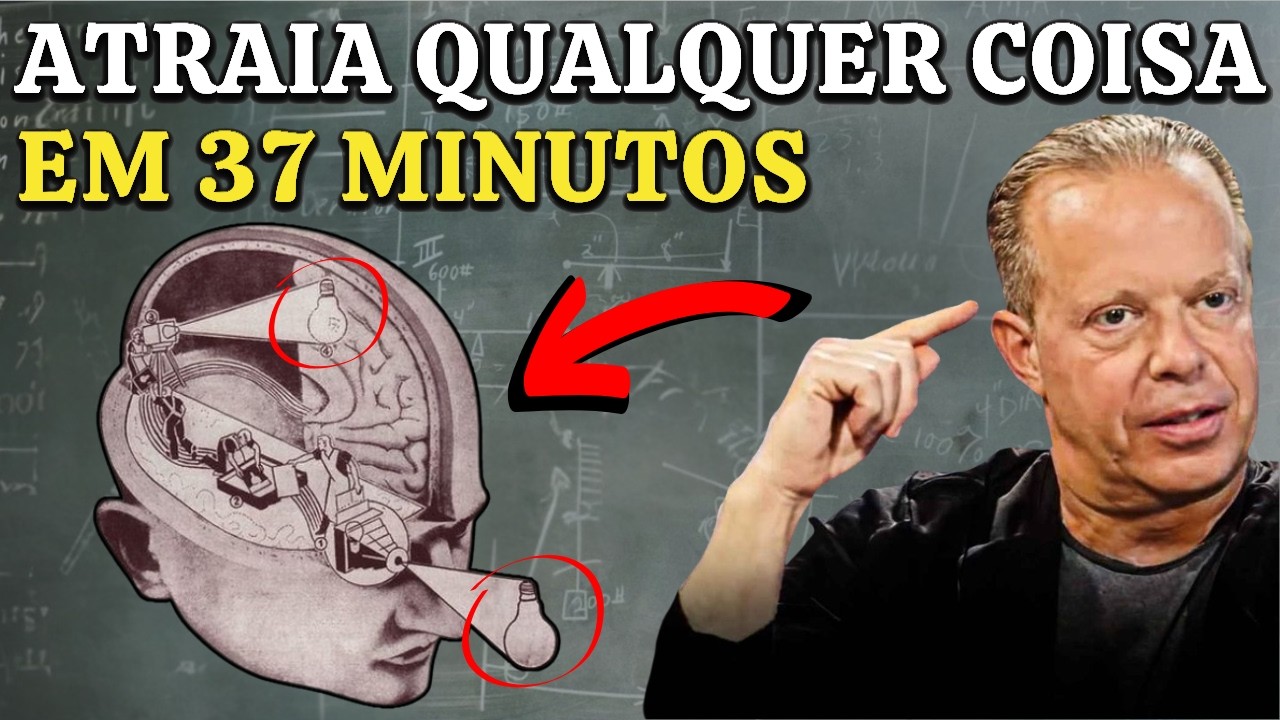 37 MINUTOS É Tudo O Que Você Precisa Para Reprogramar Sua Mente Para o Sucesso - Joe Dispenza