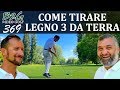 GOLF LEGNO 3 DA TERRA COME GIOCARLO Man Vs Golf 369