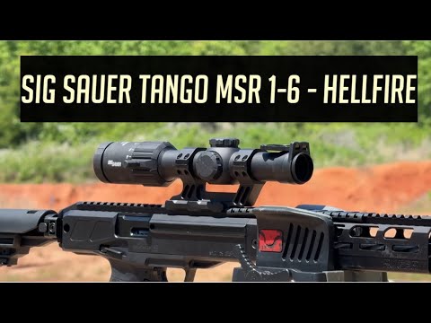 Sig Sauer Tango MSR 1-6 - Hellfire