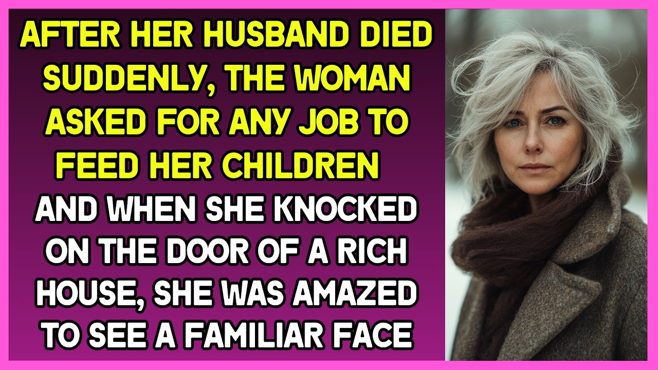 Widow  asked for any kind of work to feed her children and knocked on the door of a rich house