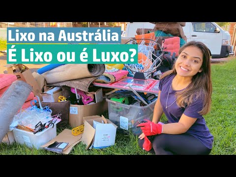 Lixo na Australia - É LIXO ou É LUXO? Ep 05