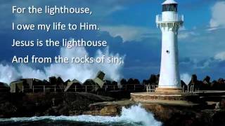 The Lighthouse ~ Heritage Singers ~ lyric video