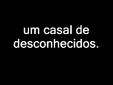 Casal De Desconhecidos video