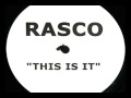 Rasco - This is it Ya'll