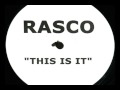 Rasco - This is it Ya'll 