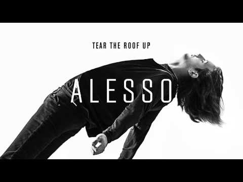 Alesso - Tear The Roof Up (Audio)