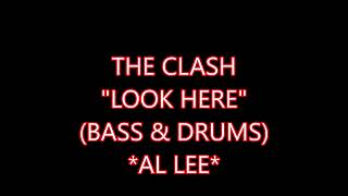 The Clash - Look Here - Mixed Isolated Bass &amp; Drums - Sandinista - Stems