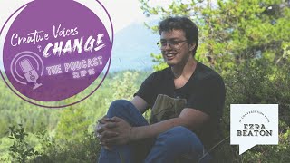 Creative Voices of Change: The Podcast S1 Ep 05