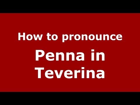 How to pronounce Penna in Teverina (Italian/Italy) - PronounceNames.com