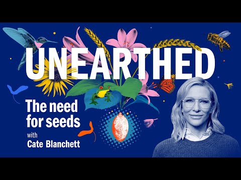 Unearthed returns - The need for seeds, with Cate Blanchett - Series trailer