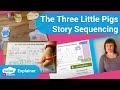 The 3 Little Pigs Story Sequencing Activity | EYFS Storytelling