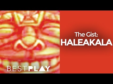 The Gist: Haleakala 