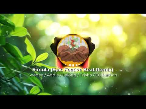 Simula by Seedee (Epic Festive Beat Remix)