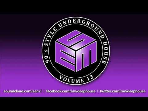 90's Style Underground House Volume 13