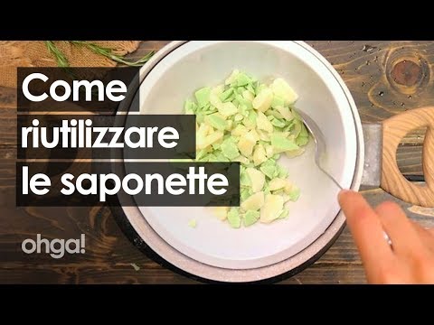 Rimasugli delle saponette: 3 modi per riutilizzarli senza buttarli via!