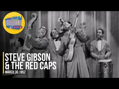 Steve Gibson & The Red Caps "Cow Cow Boogie" on The Ed Sullivan Show