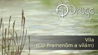 Video Druga: Víla (official)
