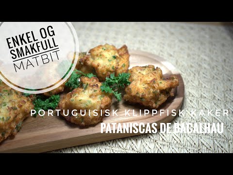 Portugisisk Klippfisk Kaker - Pataniscas de Bacalhau