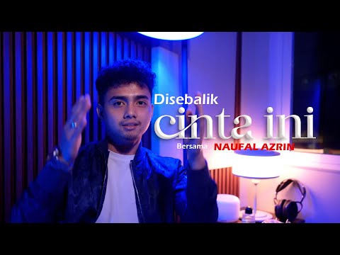 Saya Tak Perlu Jadi Orang Lain! Disebalik Cinta Ini Bersama Naufal Azrin