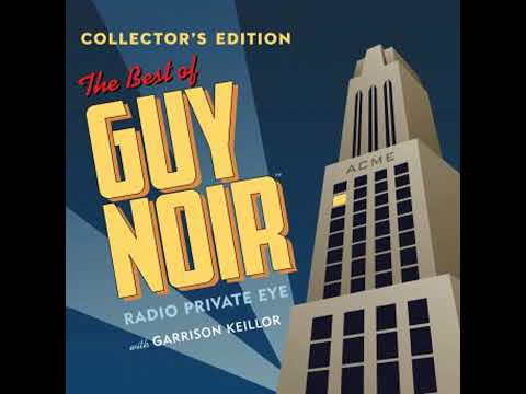 The Best of Guy Noir Collector’s Edition by Garrison Keillor