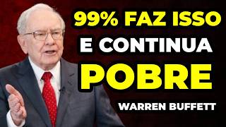 O Que o 1% Faz Com Dinheiro Que os 99% Nunca Fazem | Warren Buffett
