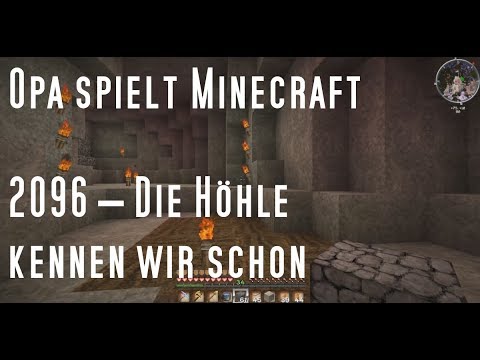 Opa spielt Minecraft 2096 – Die Höhle kennen wir schon