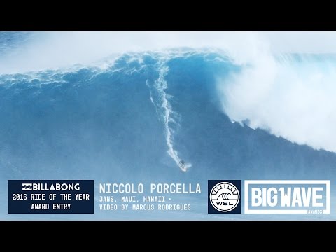 Niccolo Porcella at Jaws - 2016 Billabong Ride of the Year Entry - WSL Big Wave Awards