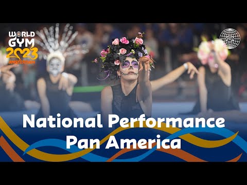 World Gymnaestrada Amsterdam 2023 – National Performance PanAm