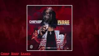 Chief Keef - Can You Be My Friend (Prod By Young Chop x CBMix)