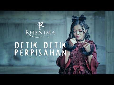 Detik Detik Perpisahan《Versi Baru》Rhenima (Official Music Video)