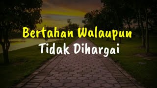 Download lagu STORY WA BAPER || BERTAHAN WALAUPUN TIDAK DIHARGAI mp3