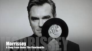 MORRISSEY - A Song From Under The Floorboards (Magazine Cover)