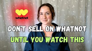 Harsh Truths About Selling on Whatnot