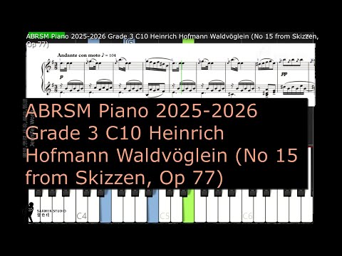 ABRSM Piano 2025 2026 Grade 3 C10 Heinrich Hofmann Waldvöglein No 15 from Skizzen, Op 77